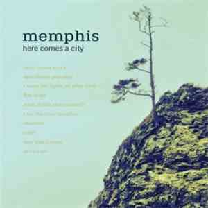 Memphis  - Here Comes A City