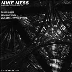 Mike Mess - Communication
