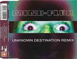 Mind-Flux - Unknown Destination Remix 1998