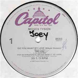 Moses Tyson - Do You Want My Love