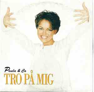 Paula & Co - Tro På Mig