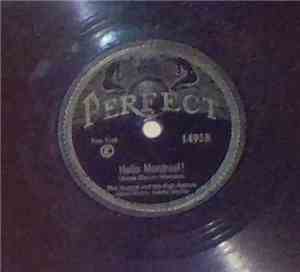Phil Hughes And His High Hatters - Hello Montreal / Mississippi