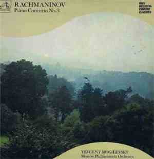 Rachmaninov - Yevgeny Mogilevsky, Moscow Philharmonic Orchestra, Kiril Kond ...