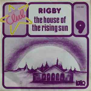 Rigby  - The House Of The Rising Son