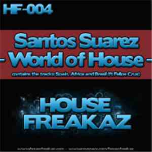 Santos Suarez - World Of House EP
