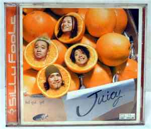 Silly Fools - Juicy