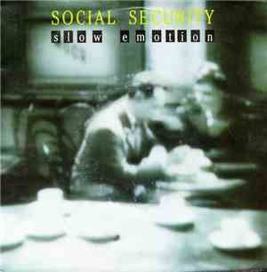 Social Security  - Slow Emotion