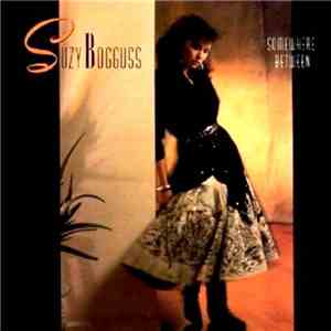 Suzy Bogguss - Somewhere Between