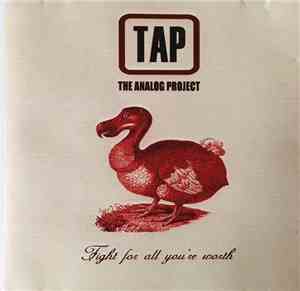 The Analog Project - Fight For All You're Worth