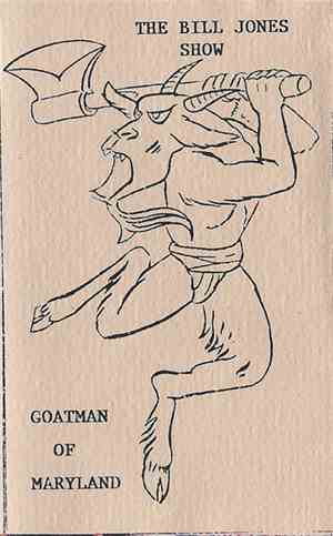 The Bill Jones Show - Goatman Of Maryland