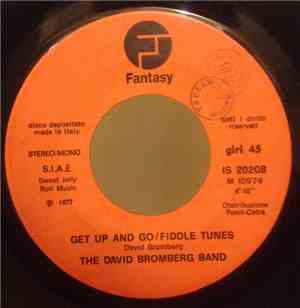 The David Bromberg Band - Get Up And Go / Fiddle Tunes - Bluebird