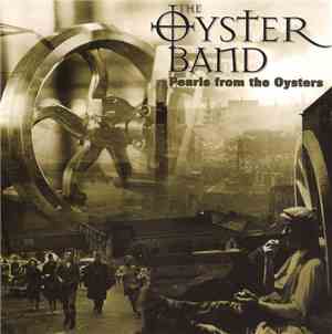 The Oyster Band - Pearls From The Oysters