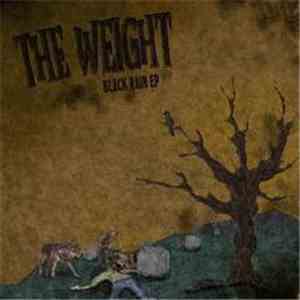 The Weight  - Black Rain E.P.