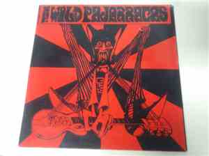 The Wild Pajarracas - E.P.