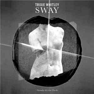 Trixie Whitley - Sway