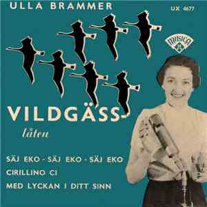 Ulla Brammer - Vildgässlåten
