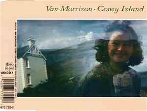 Van Morrison - Coney Island / Have I Told You Lately