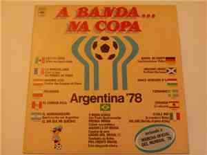 Various - A Banda...Na Copa - Argentina 78