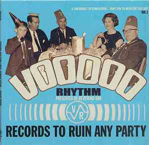 Various - Voodoo Rhythm Presented By Reverend Dan - Records To Ruin Any Party