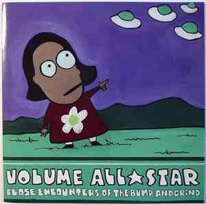 Volume AllStar - Close Encounters Of The Bump And Grind
