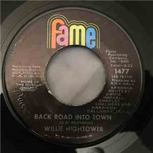 Willie Hightower - Back Road Into Town / Poor Man