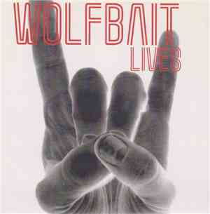Wolfbait - Wolfbait Lives