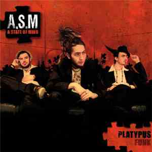 A State Of Mind  - Platypus Funk