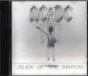 AC/DC - Flick Of The Switch