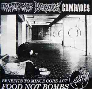 Agathocles / Ravage  / Comrades - Benefit To Mince Core Act For Food Not Bombs