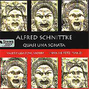 Alfred Schnittke / Valery Gradow / Inna Heifetz - Quasi Una Sonata