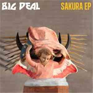 Big Deal  - Sakura EP