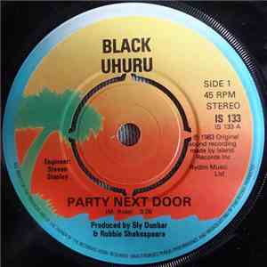 Black Uhuru - Party Next Door / Party In Session