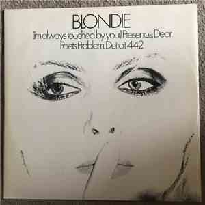 Blondie - (I'm Always Touched By Your) Presence Dear