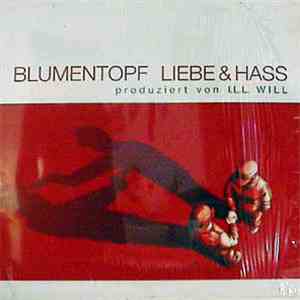 Blumentopf - Liebe & Hass