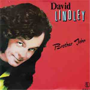 David Lindley - Brother John