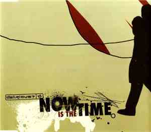 Delirious? - Now Is The Time
