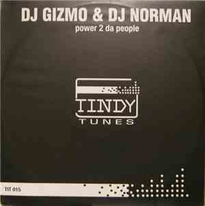 DJ Gizmo & DJ Norman - Power 2 Da People