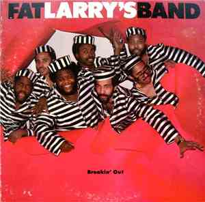Fat Larry's Band - Breakin' Out