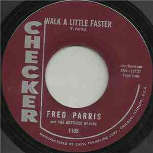 Fred Parris And The Restless Hearts - Walk A Little Faster