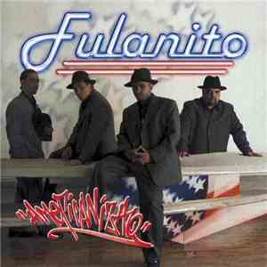 Fulanito - Americanizao