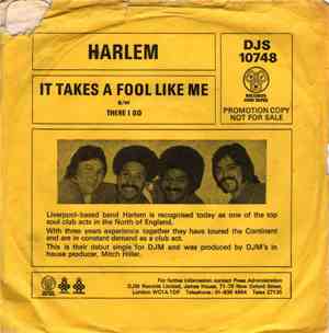 Harlem  - It Takes A Fool Like Me