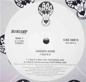 Jagged Edge  Featuring Nas - I Got It 2