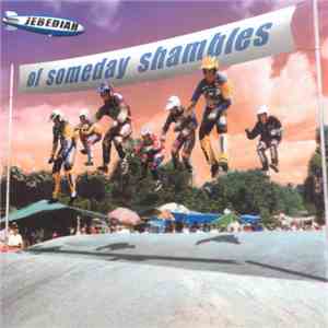 Jebediah - Of Someday Shambles
