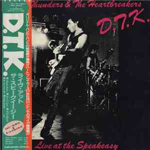 Johnny Thunders & The Heartbreakers - D.T.K. (Live At The Speakeasy)