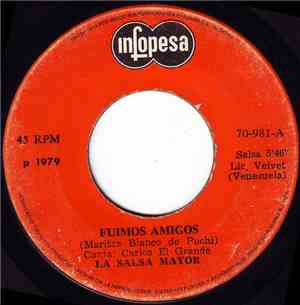 La Salsa Mayor - Fuimos Amigos
