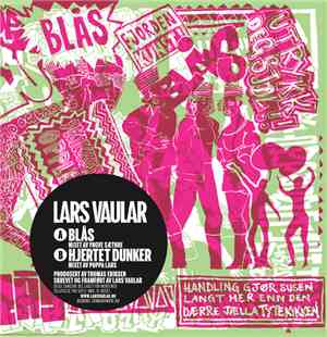 Lars Vaular - Blås / Hjertet Dunker