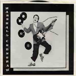 Marshall Crenshaw - Something's Gonna Happen / She Can't Dance