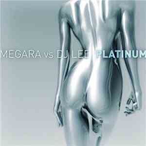 Megara vs DJ Lee - Platinum