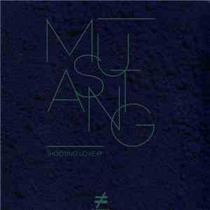Mustang  - Shooting Love