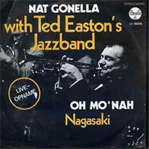 Nat Gonella with Ted Easton's Jazzband - Oh Mo'nah / Nagasaki